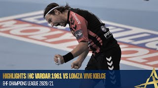 HIGHLIGHTS  HC Vardar 1961 vs Lomza Vive Kielce  Round 7  EHF Champions League 202021 [upl. by Carina]