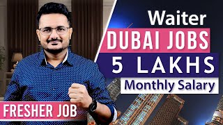 How to Get a Waiter Job in Dubai  Salaries of Waiter Job in UAE [upl. by Horace232]