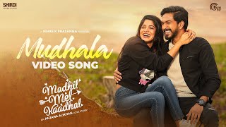 Madhil Mel Kaadhal  Mudhala Video Song  Mugen Divyabharathi  Nivas K Prasanna Anjana AliKhan [upl. by Sapphera]