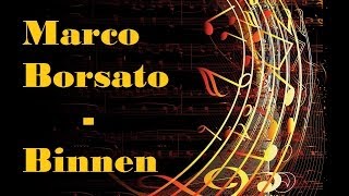 Marco Borsato  Binnen  Dutch Lyrics [upl. by Pepin]