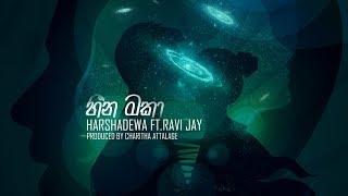 Heena Maka හීන මකා  Harshadewa ft Ravi Jay  Charitha Attalage Lyric Video [upl. by Ham]