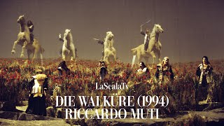 Die Walküre 1994  Riccardo Muti  Walkürenritt Teatro alla Scala [upl. by Aneahs]