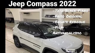 JEEP COMPASS 2022 Branco Envelopei o Teto Black Piano Frisos Originais Soleiras Film Antivandalismo [upl. by Otiv]