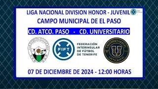 Directo  La Palma  Liga División Honor Juvenil  CD Atlético Paso  CD Universitario [upl. by Ailla]