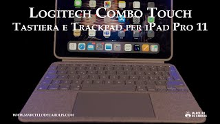 Logitech Combo Touch – tastiera e trackpad per iPad [upl. by Roma]