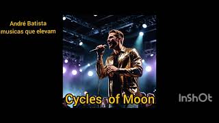 Cycles of Moon [upl. by Julide932]