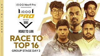 iQOO Pro Series Group Stage Day 2  iQOO Neo9 Pro  Road to LAN  ft RNT CG HHTT iQOOSoul [upl. by Nileve104]