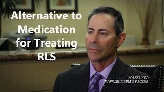 Is There an Alternative to Treating RLS with Medication  Sleep Apnea Thousand Oaks  Malibu [upl. by Llyrat643]