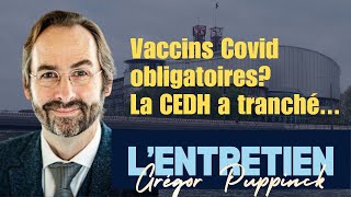 Vaccination obligatoire des soignants La CEDH approuve  LEntretien avec Grégor Puppinck [upl. by Nnarual]