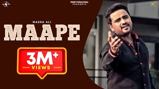 New Latest Punjabi Songs 2014  Maape  Masha Ali  Latest Punjabi Songs 2014 [upl. by Jenine237]