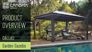 Dallas Garden Aluminum Gazebo  Product Overview  Canopia [upl. by Robbin]