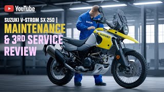 Suzuki VStrom SX 250  Maintenance amp 3rd Service Review [upl. by Hugues247]