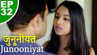 जुनूनीयत  Junooniyat  Episode 32  Play Digital Originals [upl. by Siro]