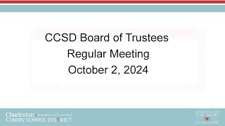 CCSD Board of Trustees Regular Meeting  October 2 2024 [upl. by Grimes169]