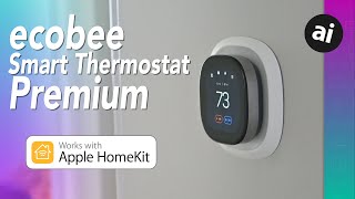 Review Ecobee Smart Thermostat Premium amp Enhanced The Best HomeKit Thermostat [upl. by Tonkin]