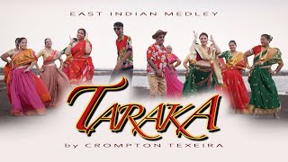 Taraka  East Indian Medley  Crompton Texeira  10 East Indian Marathi songsOfficial [upl. by Sudnak98]