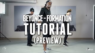 Tutorial PREVIEW Beyonce  Formation  WilldaBeast Choreography [upl. by Pickard55]