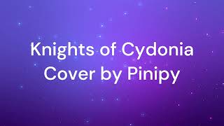 Knights of Cydonia Cover by Pinipy [upl. by Olaf]