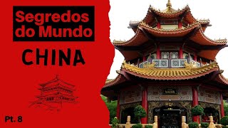 Programa 8 Segredos do Mundo CHINA [upl. by Olnee591]