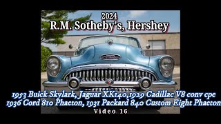 RM Sothebys Hershey 2024 53 Buick Skylark 56 XK140 29 Cadillac36 Cord31 Packard Video 16 [upl. by Stoeber]