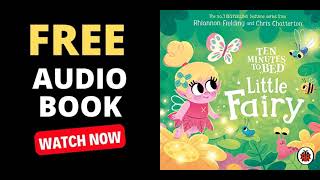 Ten Minutes to Bed Little Fairy  AudioBook [upl. by Urdna950]