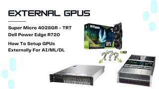 Setting Up External Server GPUs for AIMLDL  RTX 3090 [upl. by Yma]