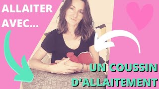 COMMENT UTILISER UN COUSSIN DALLAITEMENT POUR ALLAITER TUTO [upl. by Koby]