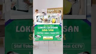 lokerjakartatopnLOKERBOX  LOKER LULUSAN SMASMK [upl. by Sukin949]