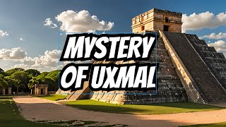 Exploring Uxmal A Journey through Ancient Ruins [upl. by Rust787]