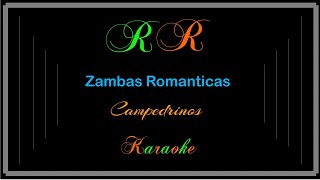 Zambas Romanticas Karaoke Campedrinos [upl. by Nylesaj777]