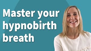 How To Master Hypnobirthing Breathing — A quotBasic Breathquot Hypnobirthing Class  Better Birth Stories [upl. by Inavoj]