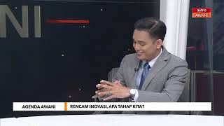 Agenda AWANI Rencam inovasi apa tahap kita [upl. by Australia678]