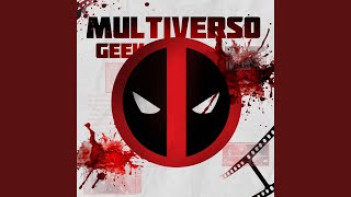 Multiverso Geek [upl. by Mcclenon828]