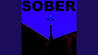 SOBER [upl. by Notsag43]