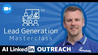 Mastering LinkedIn Prospecting with AI  Lead Generation Masterclass™ [upl. by Yer]