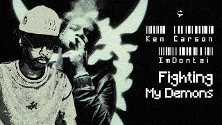 Ken Carson x ImDontai  Fighting My Demons [upl. by Gussy]