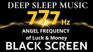 777Hz ANGEL FREQUENCY of Luck amp Money  Meditation Music  Yellow Energy Releases Negative Energy [upl. by Gunning758]