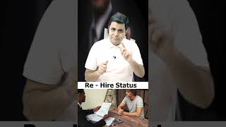 How to Maintain Rehire Status I Tips to Maintain Rehire Status I Interview Preparation I [upl. by Cutler]