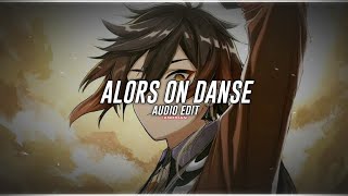 alors on danse ﹙stromae﹚  audio edit [upl. by Annie]