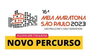 O NOVO PERCURSO da Meia Maratona de São Paulo 2023 [upl. by Naik]