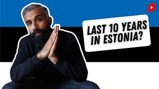 How has Estonia grown in the Past 10 Years [upl. by Aciretal869]