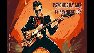 Psychobilly MixBy Rever Joe [upl. by Oilasor]