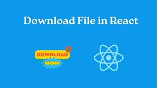 Download file in React JS  Download a File or Image using React [upl. by Illah]