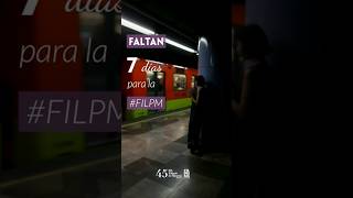 ¡Faltan 07 días para la FILPM2024 ⏰ LeerEsEstarVivo FILPM45 cdmx metrocdmx libros [upl. by Kram462]