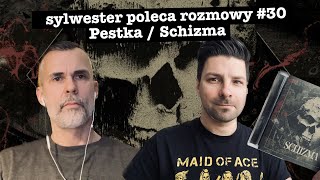 Sylwester Poleca Rozmowy 30  Pestka  Schizma konsekwentnie idzie do przodu [upl. by Ekud482]