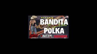 🎺😍MEGA MIX BANDITA POLKA ENGANCHADO djalexismix6641 djdiegofernandez [upl. by Tyrone]