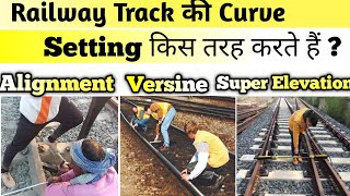 How to Do Track Alignment In Curve  Versine Correction  Super Elevation in Curve [upl. by Nylirret]