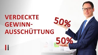 Verdeckte Gewinnausschüttung Warum die vGA kein Nachteil ist  Steuerberater Christoph Juhn [upl. by Irdua684]