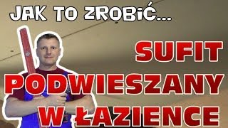 Sufit podwieszany z płyt kartonowo gipsowych w łazience [upl. by Akemrej536]