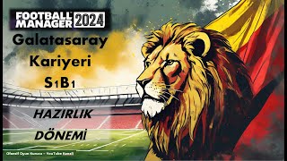 Football Manager 2024 Galatasaray S1B1 [upl. by Faustus]